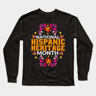 Hispanic Heritage Month Mes De La Herencia Hispana Long Sleeve T-Shirt